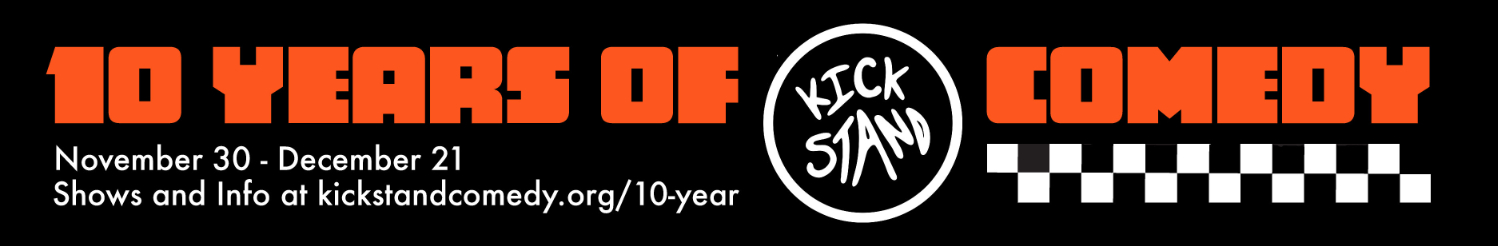 Kickstand 10yr Anniversary Celebration